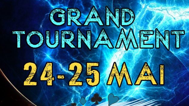 Image Grand Tournament mai