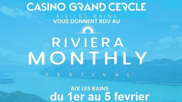 Image CASINO AIX LES BAINS - RIVIERA MONTHLY FESTIVAL