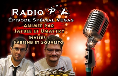 Radio P@L : Spécial Vegas